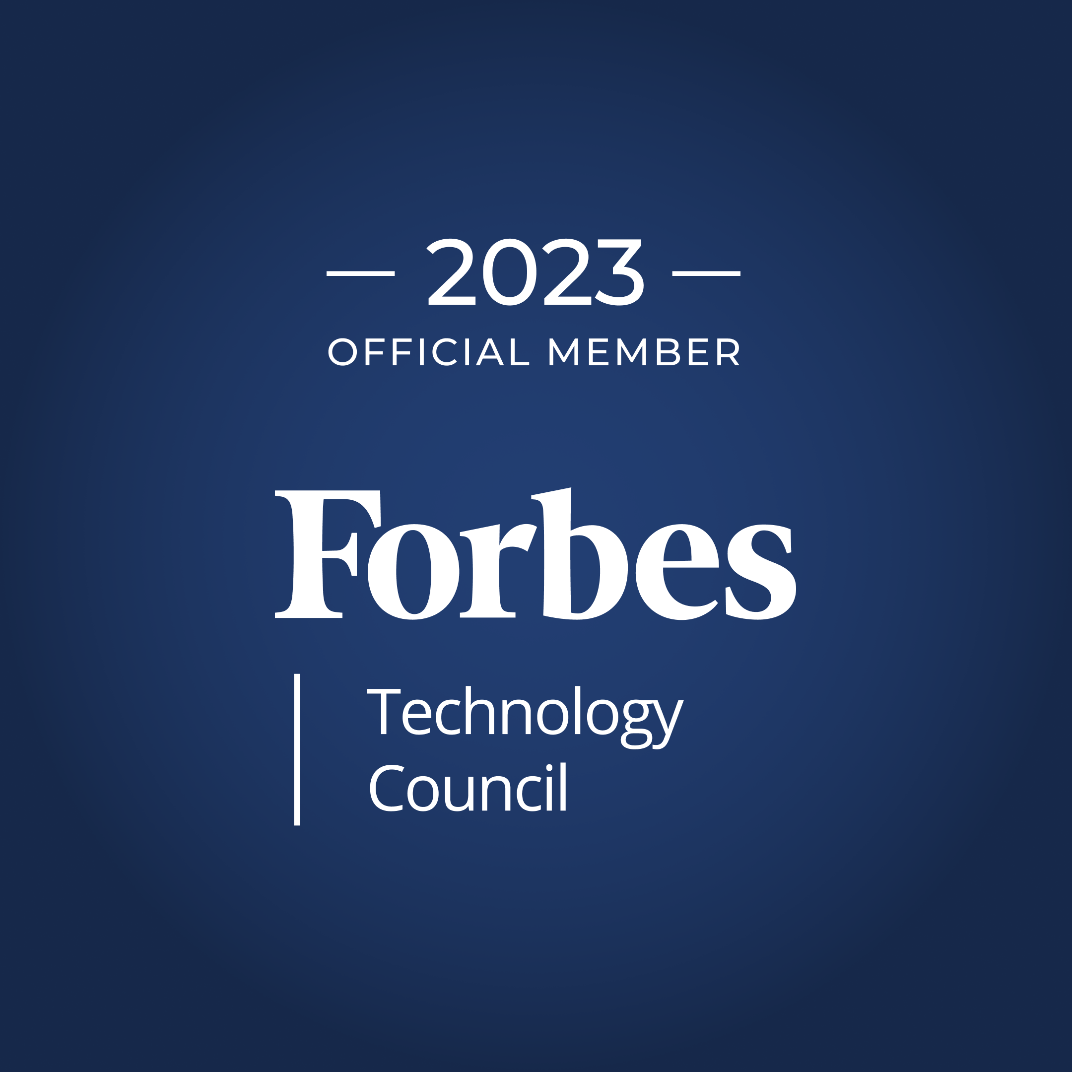 Forbes Technology Council - 2023 Official Member